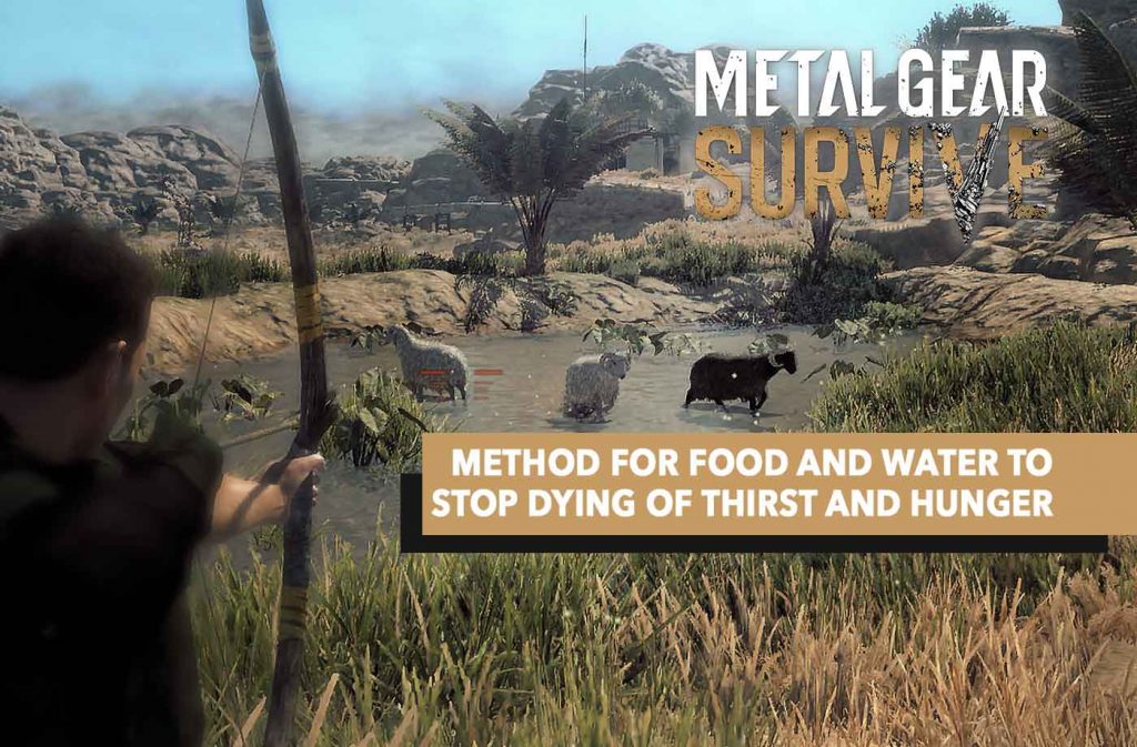 tips-metal-gear-survive-tricks-food-and-water