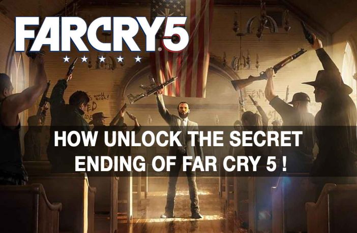 far-cry-5-how-unlock-the-secret-ending