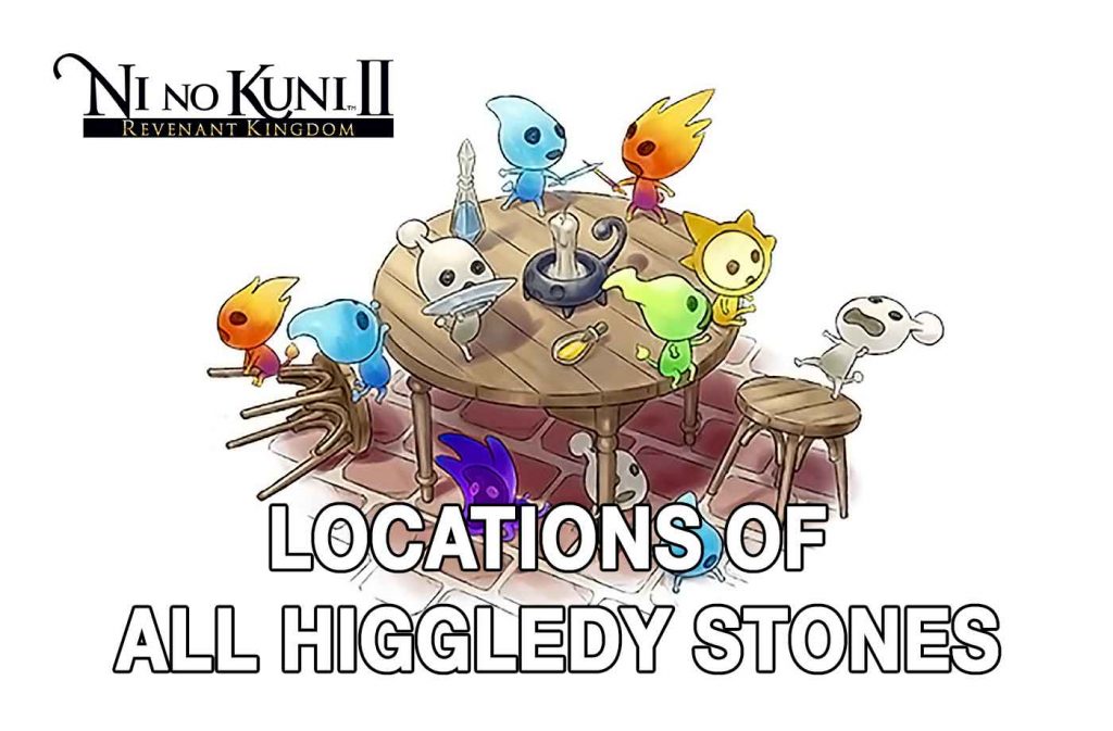 guide-ni-no-kuni-2-revenant-kingdom-locations-of-all-higgledy-stones
