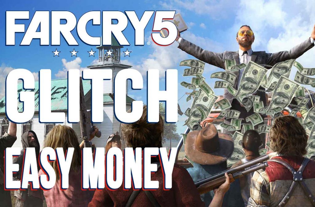 best-glitch-easy-money-and-unlimited-far-cry-5