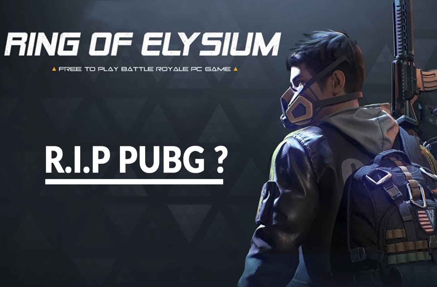 Ring of Elysium (ROE the new free Battle Royale) R.I.P ...