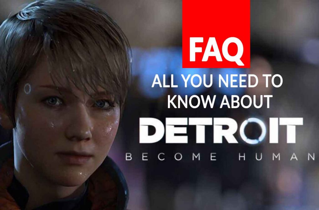 FAQ-all-answers-for-new-detroit-become-human