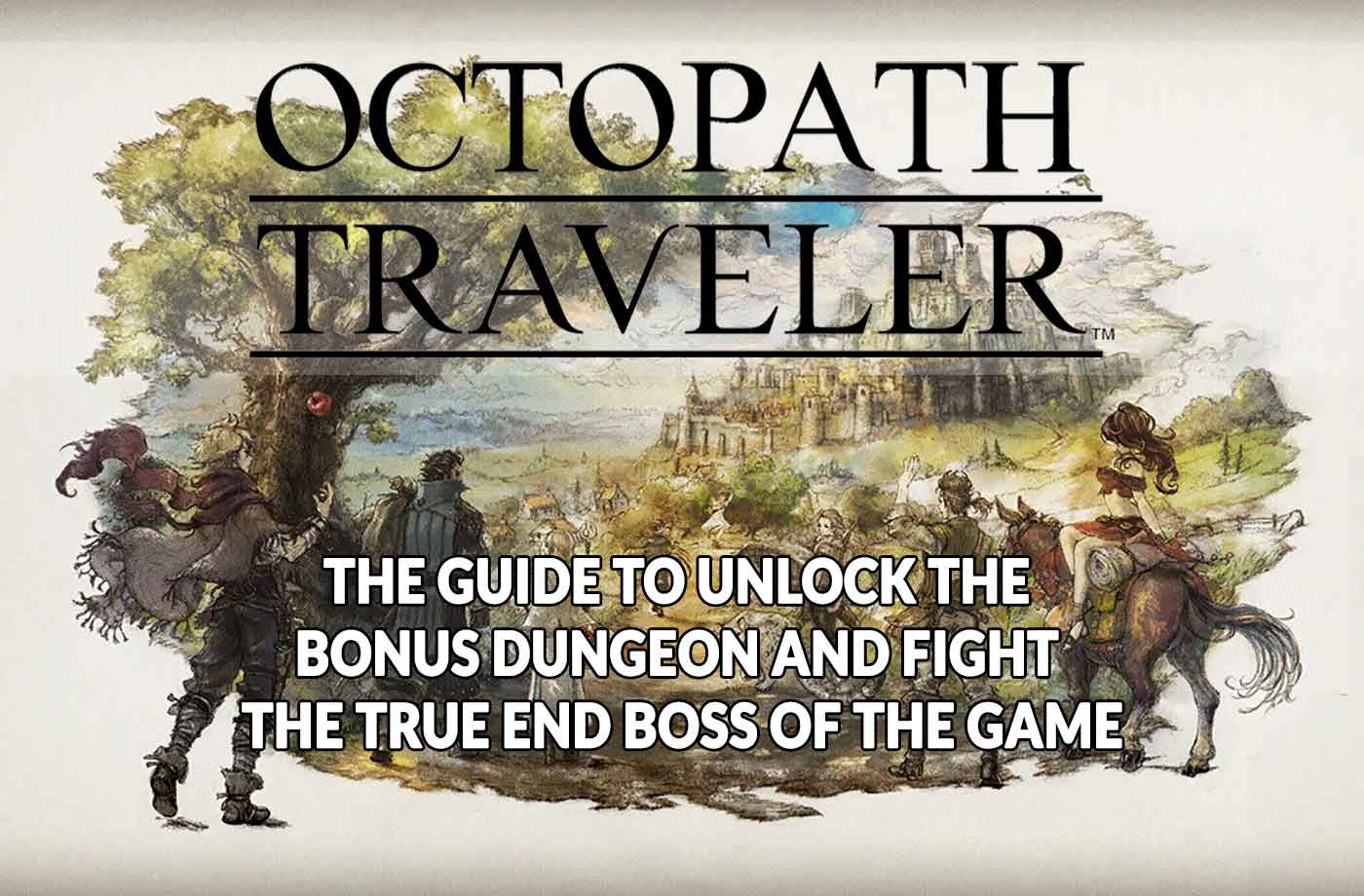 Octopath traveler русификатор. Octopath traveler персонажи. Octopath traveler бой.