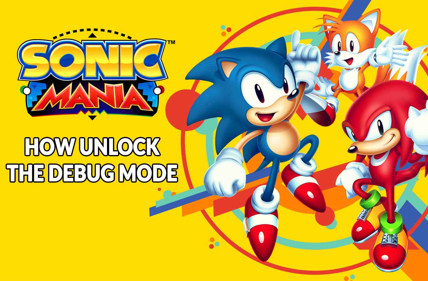 Sonic Mania Plus Guide How To Activate Debug Mode Secret Menu Kill The Game