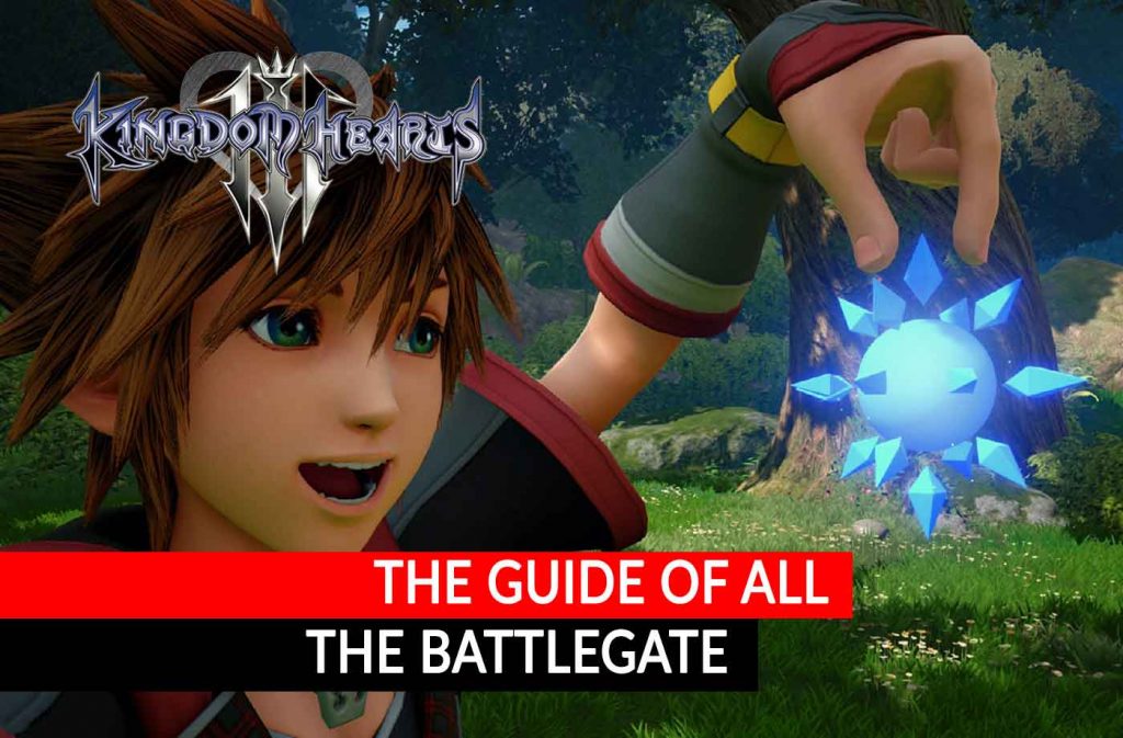 kingdom-hearts-3-complete-guide-for-the-battlegates