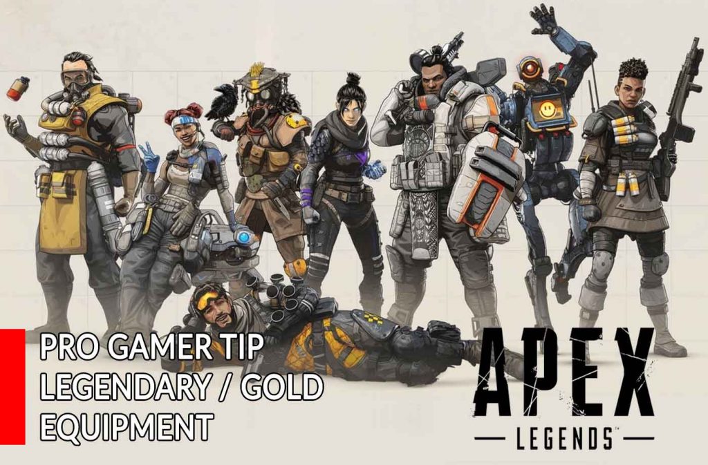 pro-gamer-tip-gold-equipment-Apex-Legends