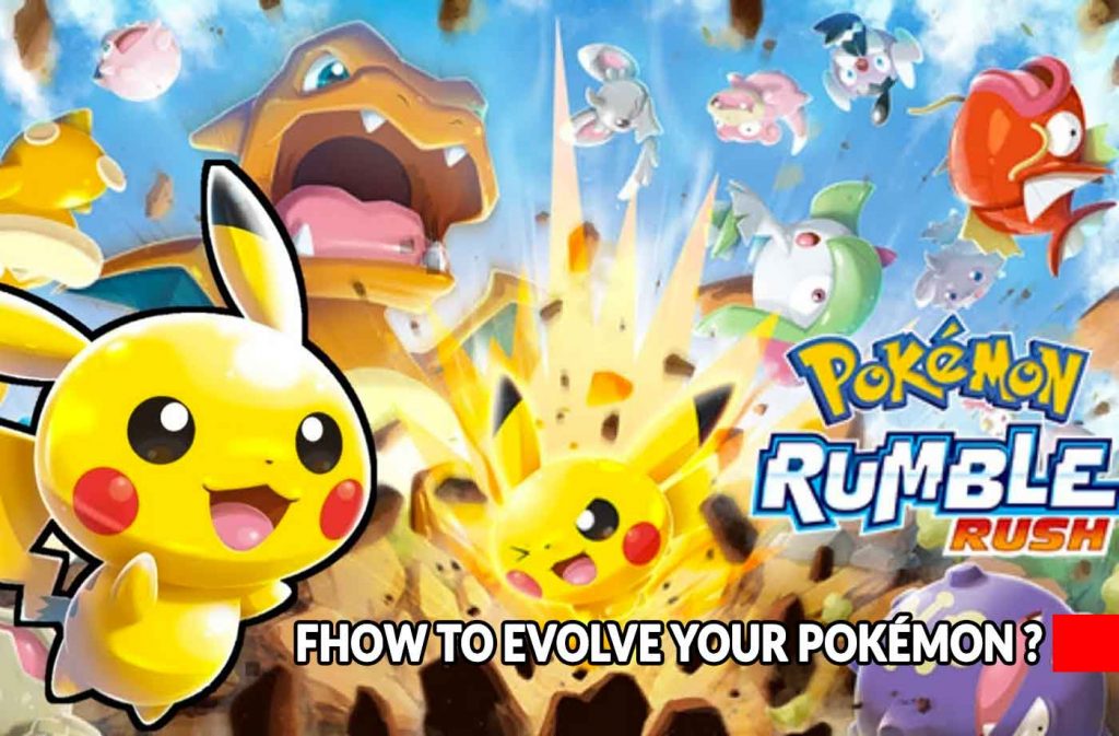 how-to-evolve-pokemon-in-the-pokemon-rumble-rush-app