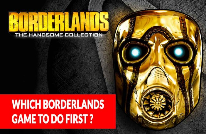 which-borderlands-game-to-do-first