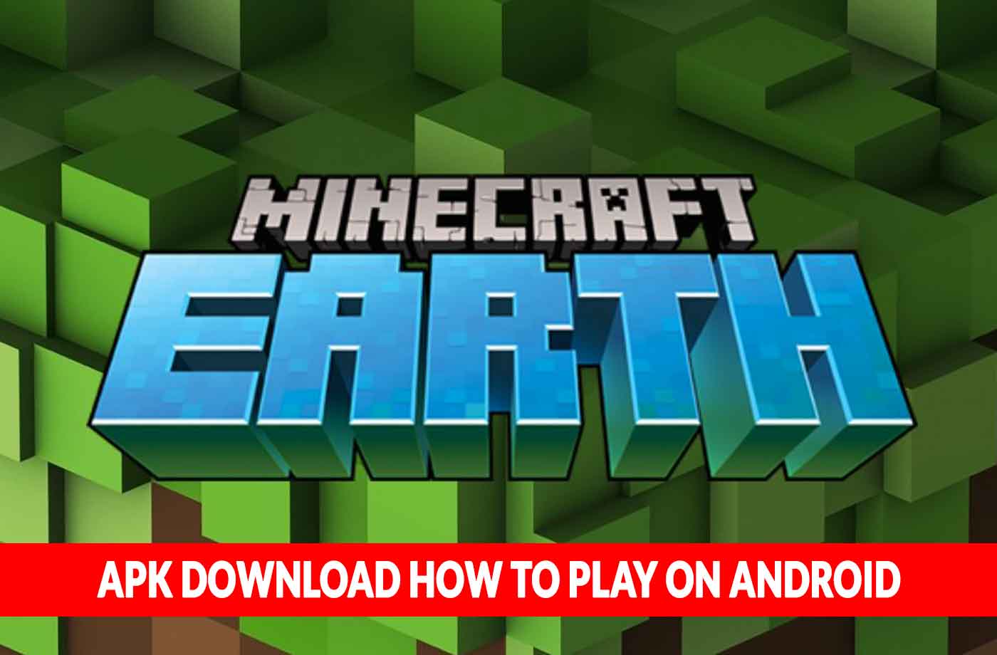 Minecraft Earth Apk Download How To Play On Android Kill The Game