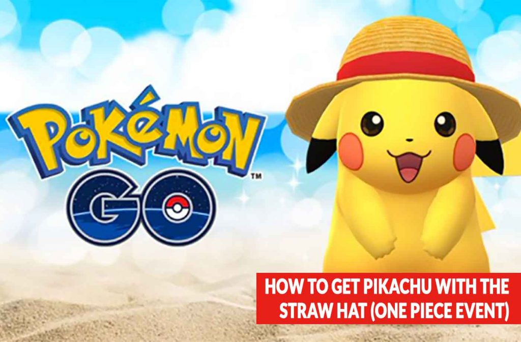 pokemon-go-pikachu-straw-hat-guide-one-piece-event