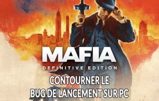 bug-au-demarrage-de-mafia-definitive-edition-sur-pc