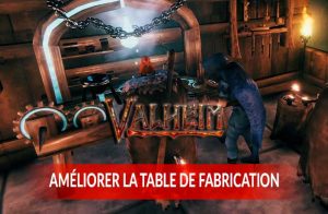 valheim-comment-ameliorer-la-table-de-fabrication-niveau-4