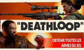 deathloop-trouver-toutes-les-armes-du-jeu