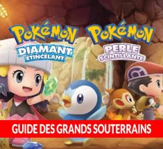 Guide Pokémon Diamant Étincelant et Perle Scintillante comment accéder aux grands souterrains et toutes ses zones
