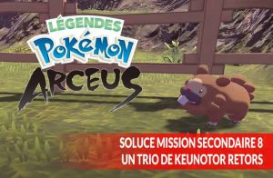 pokemon-legendes-arceus-soluce-mission-secondaire-8-Keunotor-retors