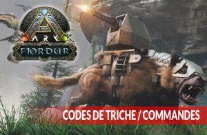 codes-de-triche-commandes-ark-fjordur